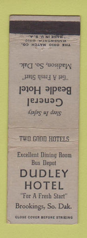 Matchbook Cover - Dudley Hotel Brookings SD General Beadle Madison WEAR