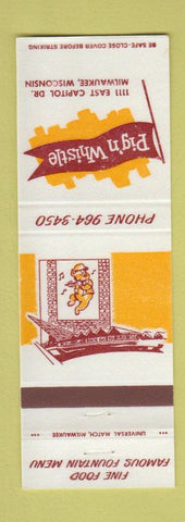 Matchbook Cover - Pig n Whistle Milwaukee WI
