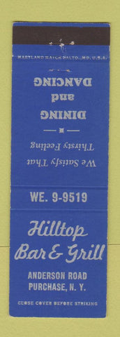 Matchbook Cover - Hilltop Bar and Grill Purchase NY