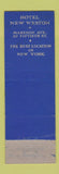 Matchbook Cover - Hotel New Weston New York City