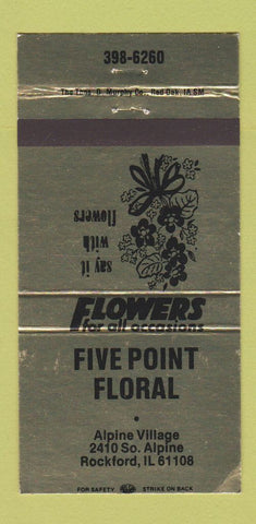 Matchbook Cover - Five Point Floral flowers Rockford IL WEAR 30 Strike