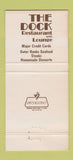 Matchbook Cover - The Dock Restaurant Nags Head NC 30 Strike