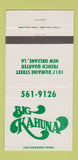 Matchbook Cover - Big Kahuna New Orleans LA 30 Strike
