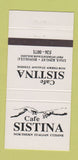 Matchbook Cover - Cafe Sistina Italian Honlulu Hawaii 30 Strike