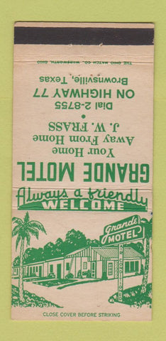 Matchbook Cover - Grande Motel Brownsville TX 30 Strike