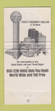 Matchbook Cover - Dome Reunion Tower Hyatt Dallas TX WEAR 30 Strike