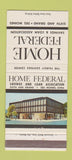 Matchbook Cover - Home Federal Savings and Loan Des Moines IA 30 Strike