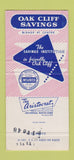 Matchbook Cover - Oak Cliff Savings Dallas TX 30 Strike