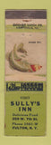 Matchbook Cover - Sully's Inn Fulton NY WORN
