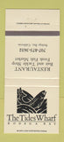 Matchbook Cover - Tides Wharf Bodega Bay CA 30 Strike