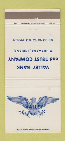Matchbook Cover - Valley Bank and Trust Mishawaka IN 30 Strike