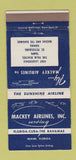 Matchbook Cover - Mackey Airlines Miami FL 30 Strike