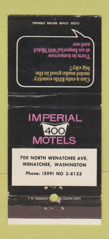 Matchbook Cover - Imperial 400 Motels Wenatchee WA 30 Strike