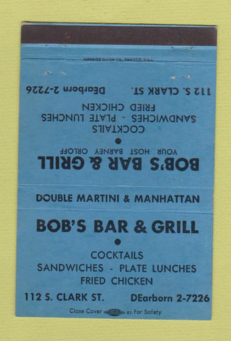 Matchbook Cover - Bob's Bar Grill Chicago IL BLUE 40 Strike