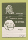 Matchbook Cover - La Costa Hotel Spa Rancho La Costa CA 40 Strike