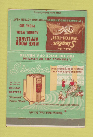 Matchbook Cover - Siegler Oil Gas Heater Auburn WA Mike Wood WEAR 40 Strike