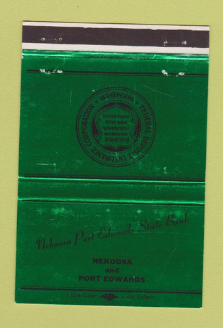 Matchbook Cover - Nekoosa Port Edwards State Bank WI GREEN 40 Strike