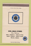 Matchbook Cover - Owl Drug Stores Muncie IN  40 Strike