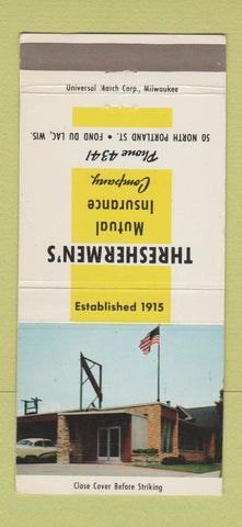 Matchbook Cover - Threshermen's Insurance Fond Du Lac WI 30 Strike