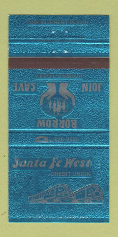 Matchbook Cover - Santa Fe West Credit Union Railroad 30 Strike