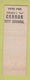 Matchbook Cover - Edward Cannon Glendale CA City Council Election 1955