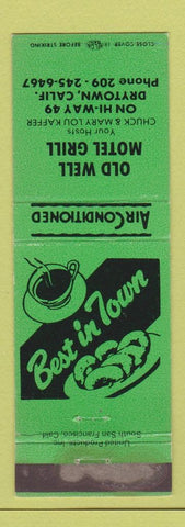 Matchbook Cover - Old Well Motor Grill Drytown CA WEAR