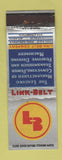 Matchbook Cover - Link Belt Company Chicago Philadelphia PA WORN