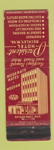 Matchbook Cover - President Hotel Beckley WV WEAR