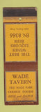 Matchbook Cover - Wade Tavern WORN