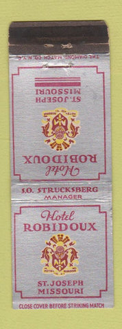 Matchbook Cover - Hotel Robidoux St Joseph MO WORN
