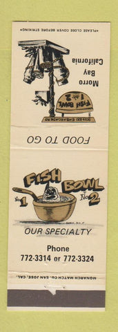 Matchbook Cover - Fish Bowl Restaurant Morro Bay CA