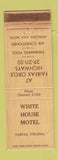 Matchbook Cover - White House Motel Fairfax VA WORN
