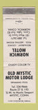 Matchbook Cover - Norwich Motel Old Mystic Motor Lodge Mystic CT WORN