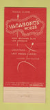 Matchbook Cover - Joe Chastek's Vagabond House Los Angeles CA 21 Strike Feature