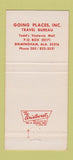Matchbook Cover - Going Places Travel Agency Birmingham AL 30 Strike