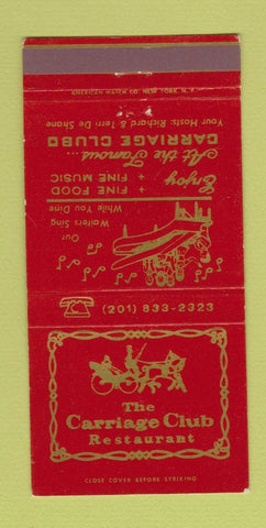 Matchbook Cover - The Carriage Club Restaurant Teaneck NJ 30 Strike
