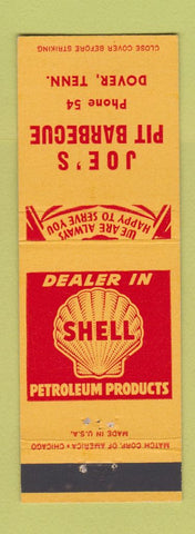 Matchbook Cover - Joe's Pit BBQ Shell oil gas Dover TN low phone #