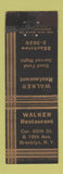 Matchbook Cover - Walker Restaurant Brooklyn NY WEAR