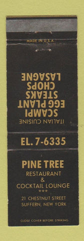 Matchbook Cover - Pine Tree Restaurant Italian Suffern NY