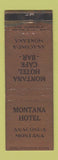 Matchbook Cover - Montana Hotel Anaconda MT WEAR