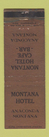 Matchbook Cover - Montana Hotel Anaconda MT WEAR