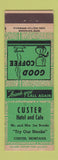 Matchbook Cover - Custer Hotel Cafe Custer MT WEAR