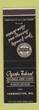 Matchbook Cover - Ozarks Federal Savings and Loan Farmington MO
