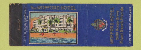 Matchbook Cover - Wofford Hotel Miami Beach FL WEAR