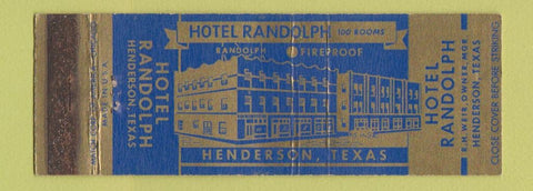 Matchbook Cover - Hotel Randolph Henderson TX WORN