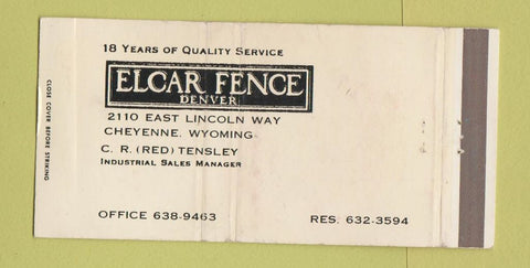 Matchbook Cover - Elcar Fence Denver Colorado Cheyenne WY WEAR 30 Strike
