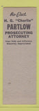 Matchbook Cover - HG Charlie Partlow Prosecuting Attorney Arkansas AR SAMPLE