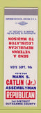 Matchbook Cover Mark S Catlin Jr Assemblyman Election Outagamie County WI SAMPLE