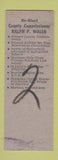 Matchbook Cover - County Commissioner Ralph Walsh Hampden County MA? SAMPLE