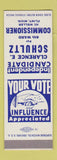 Matchbook Cover - Clarence Schultz Commissioner Election Flint MI SAMPLE